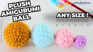 AMIGURUMI PLUSH ball in ANY SIZE | Easy crochet tutorial