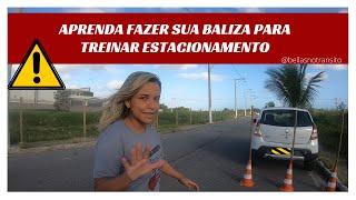 APRENDA FAZER SUA BALIZA PARA TREINAR ESTACIONAMENTO