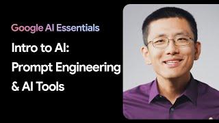 Every Google AI Essentials Course Lesson | Google