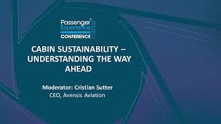 Charting the Path to Cabin Sustainability - Passenger Experience Conference 2023