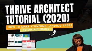 Thrive Architect Landing Page Tutorial (2020): How to Design Stunning Landing Pages