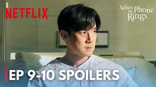 [EP 9-10 SPOILERS]  When the Phone Rings | Netflix | Yoo Yeom-seok & Chae Soo-bin [ENG SUB]