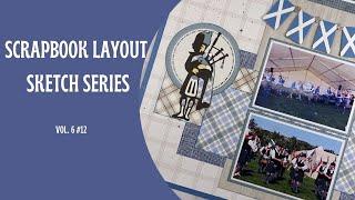 Scrapbook Layout Sketch Series Challenge [Pixels & PaperCrafts]