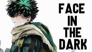 My Hero Academia「AMV」- Face In The Dark