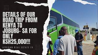 Road trip from Kenya to South Africa costing only Ksh25,000, Details of our trip down South || REBP