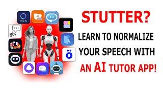 HOW TO USE AN AI TUTOR APP TO STOP STUTTERING?