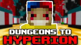Dungeons To Hyperion [1] - Hypixel Skyblock