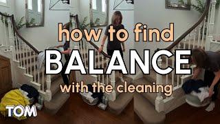 How to find balance with the cleaning | Stop overdoing it!