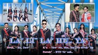 Laˇ Liˉ Laˇ Huˍ Yaˇ - Yawˉ Naˬ Shaˬ LHS & Na Mvuhˇ LHS #Lahu Song#Official MV#