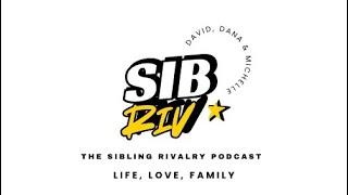 SIB RIV: The Sibling Rivalry Podcast YOUTUBE TRAILER!!! COMING SOON!!!