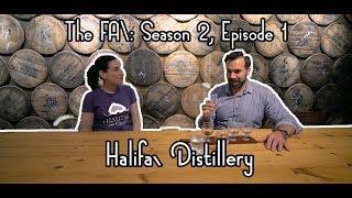 【The Fax】Season 1, Episode 1: Halifax Distillery, a FANTASTIC rum tasting experience!!