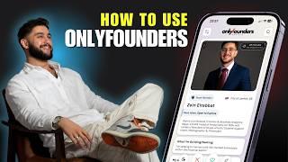 How to Use OnlyFounders App  (Find CoFounders)