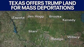 Mass deportation plan: Texas offers Trump land | FOX 7 Austin