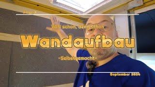 Wandaufbau und Isolierung | Wohnmobil Ausbau | Vom Postkoffer zum DIY Camper | VLOG 9