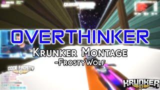 CRAZY Sniper Krunker Montage - Overthinker (INZO)