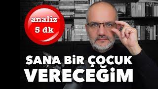 Sana bir çocuk vereceğim.. | Tarık Toros | Analiz | 20 Eylül 2024