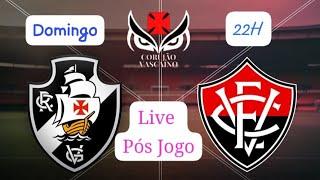 Live Pós Jogo Corujão - Domingo 22H