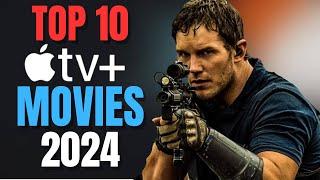 Top 10 Movies To Watch On Apple TV+ In 2024