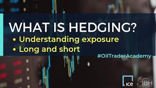 What is Hedging? | Oil and Commodities Trading