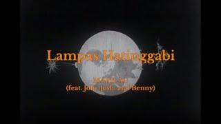 MARILAG - Lampas Hatinggabi (ft. Benny, Jolo, Josh)