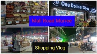 Mall Road Murree Best Vlog...️ Dollar Shops And Shawls Shops Variety In Very Cheapest Prices...️