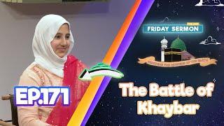 FS4KIDS | EP 171: The Battle of Khaybar!