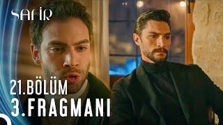 Safir 21. Bölüm 3. Fragmanı | İNTERNETE ÖZEL