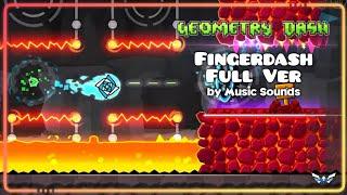 "Fingerdash Full Version" 100% on Mobile by Music Sounds (3 Coins) - Geometry Dash 2.11