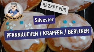 Pfannkuchen / Krapfen / Berliner  - zu Silvester ein Muss!