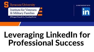 Leveraging LinkedIn for Professional Success