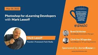 Photoshop for eLearning Developers with Mark Lassoff- IDIODC Ep #190