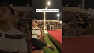 Couples at desert safari dubai abudhabi UAE | funny travel couple reel | viral things to do habibi