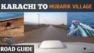 Mubarak village beach| Karachi to Mubarak village beach | road guide| fishing spots