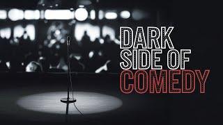 Stand-Up in the Shadows: The Dark Side of Comedy #comedian