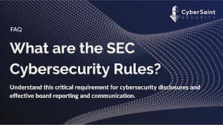 What are the SEC Cybersecurity Rules?