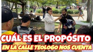 TEÓLOGO NOS DICE CUÁL ES EL PROPÓSITO DE EL EN LA CALLE “impresionante #habitantedecalle #teologode