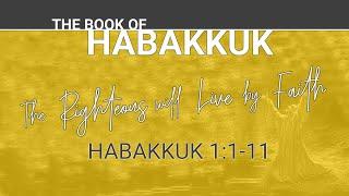 Habakkuk: How and Why? - Habakkuk 1:1-11 | Pleasant Point Community Church