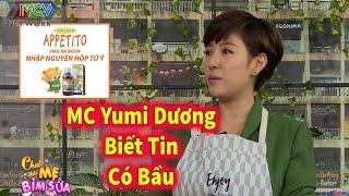 MC Yumi Dương Biết Tin Có Bầu...