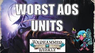 The WORST Units in Age of Sigmar 4.0 - Warhammer Weekly 11202024