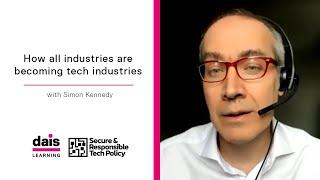 How all industries are becoming tech industries | Simon Kennedy