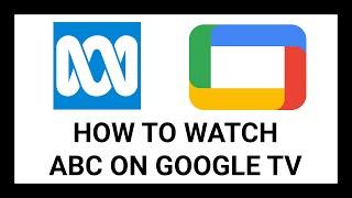 How to Watch ABC With ABC iView on Google TV  - Complete Tutorial (Google tv Streamer, Chromecast,)