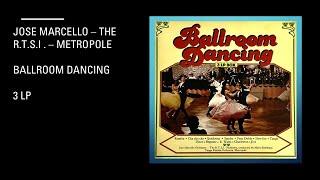 Jose Marcello - The R.T.S.I. - Metropole - Ballroom Dancing - 3 Lp - Nº 1