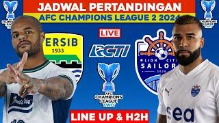 Jadwal Liga Champions Asia 2 2024 Pekan 3 - Persib vs Lion City Sailors  - Liga Champions Asia 2024