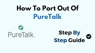 How To Port Out Of PureTalk