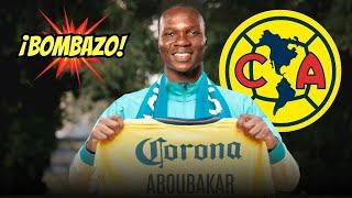 FICHAJE ESTELAR: ABOUBAKAR, la NUEVA JOYA AZULCREMA | NOTICIAS DE CLUB AMÉRICA HOY