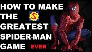 How to Make the Greatest Spider-Man Game