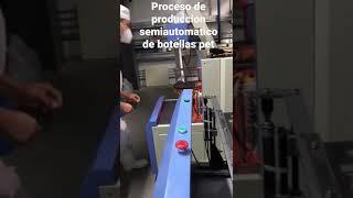 Proceso de producción de botellas pet ( maquina semi automática marca china)