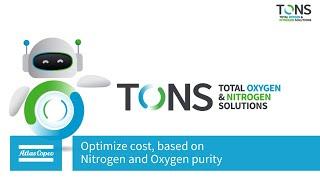 Atlas Copco Compressor Technique | TONS | How to Optimize Cost Based on Nitrogen and Oxygen Purity