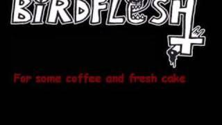 Birdflesh - Cake full of Maggots (with Lyrics)