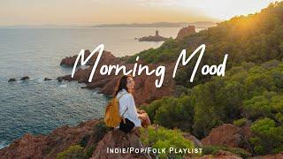 Morning Mood  Chill vibes songs to make you feel positive  Playlist 24/7 Live Radio